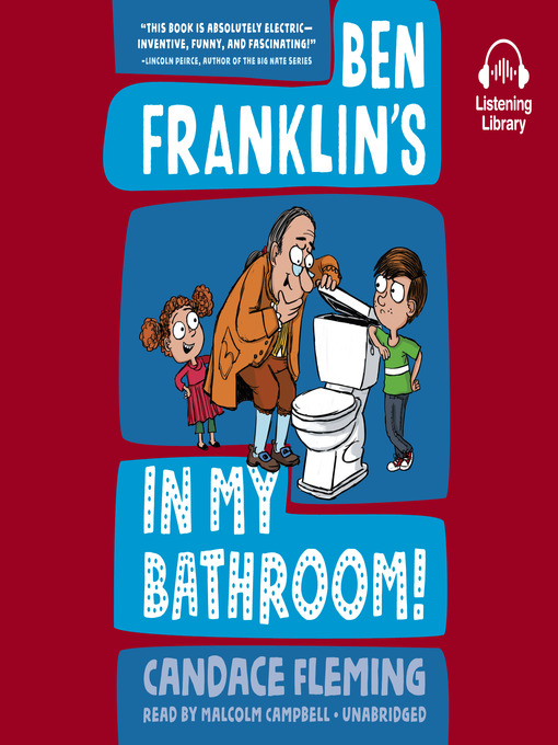 Title details for Ben Franklin's in My Bathroom! by Candace Fleming - Available